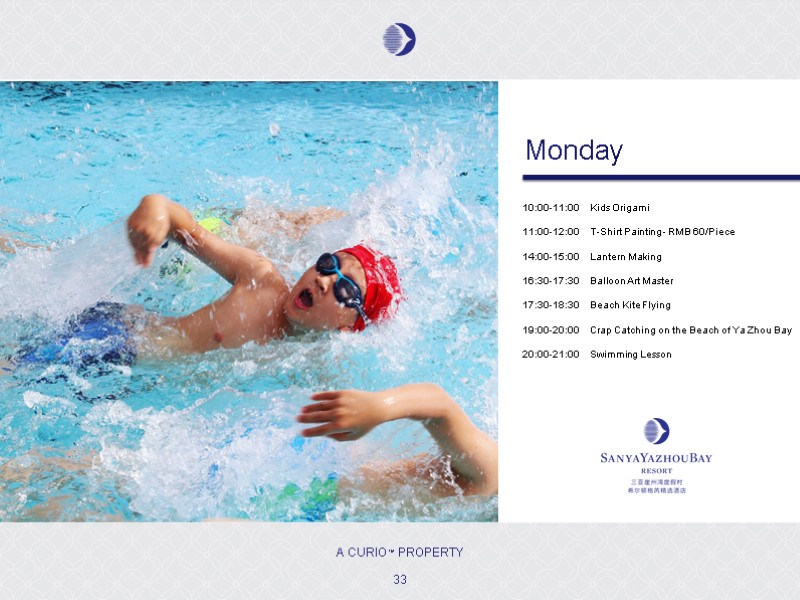 33 Monday 10:00-11:00    Kids Origami 11:00-12:00    T-Shirt Painting